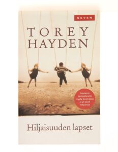 Kaikki Torey Hayden -kirjat järjestyksessä suomeksi
