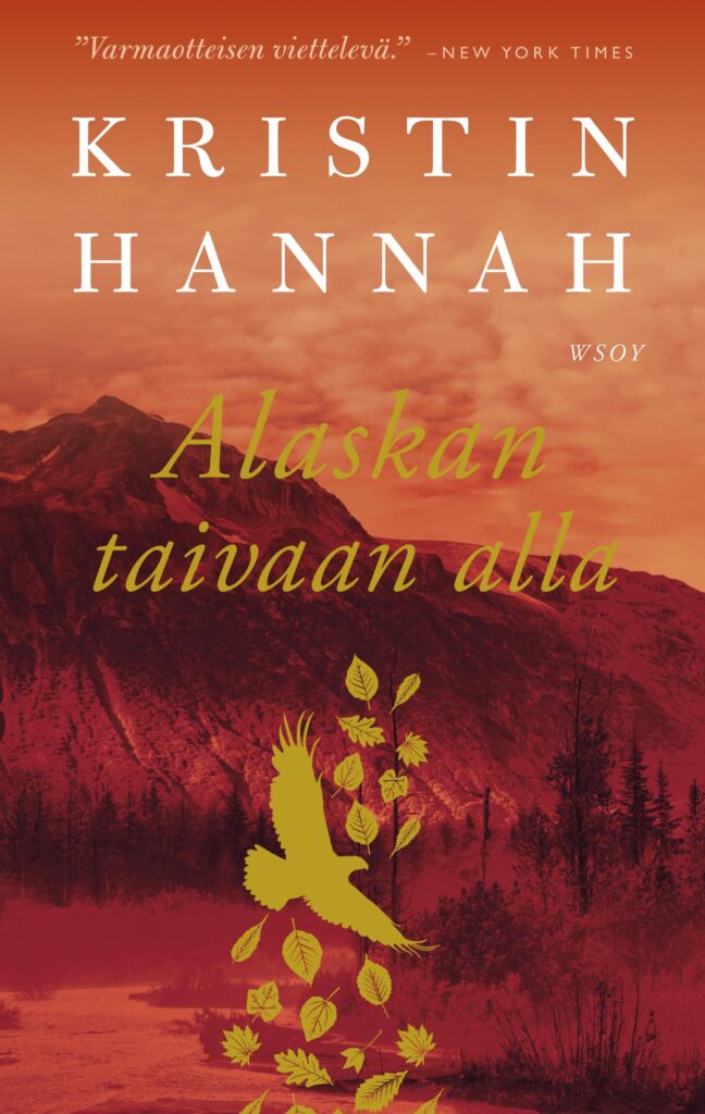 Alaskan taivaan alla, Kristin Hannah